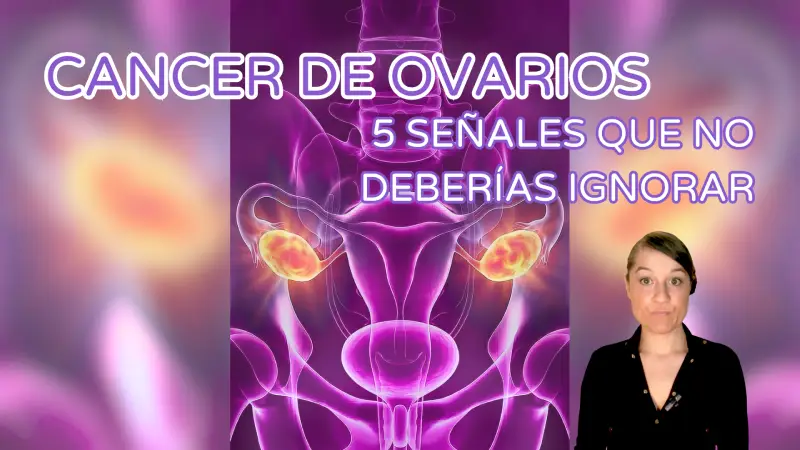 5 señales para detectar el cáncer de ovario, prevención del cáncer de ovario, síntomas del cáncer de ovario