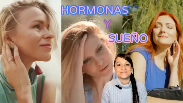 hormonas y sueño femenino, cómo afectan las hormonas a tu sueño, consigue un mejor sueño conociendo como funcionan tus hormonas