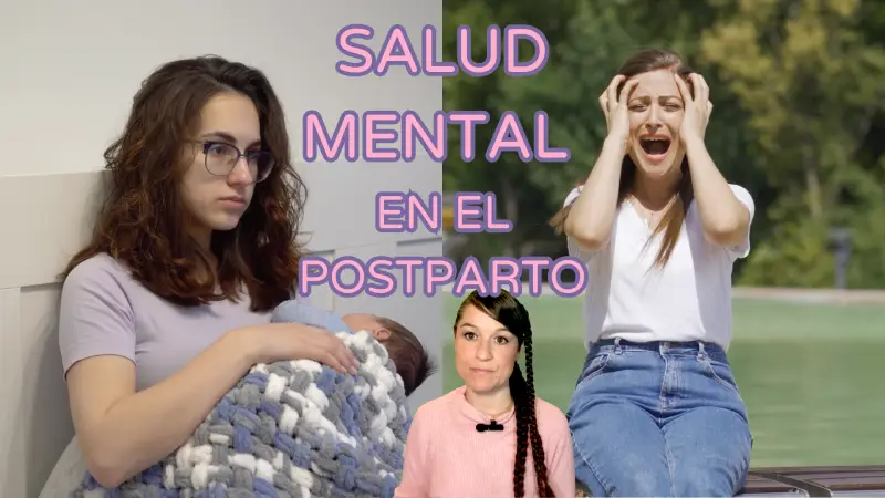 Salud mental en el posparto, importancia de saber llevar su salud mental tras el posparto