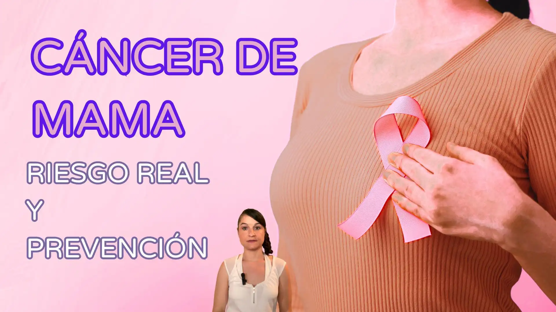 Cáncer de mama, prevención contra el cáncer de mama, secuelas de salir del cáncer de mama, pautas para tener opciones de evitar el cáncer de mama