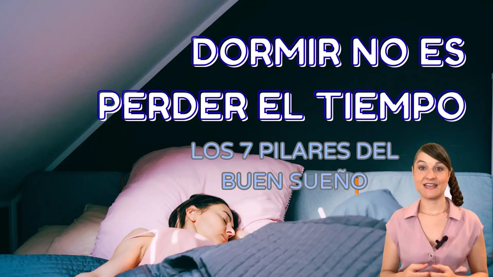 Dormir no es perder el tiempo, la importancia de dormir bien y tener un sueño de calidad, dedicarle tiempo a dormir bien, el sueño cura en muchas ocasiones,